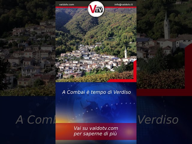 A Combai è tempo di Verdiso @valdotv #valdotv