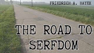 AUDIOBOOK - The Road to Serfdom by Friedrich Hayek