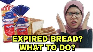 THANK ME LATER! #5 - BREADS ON ITS EXPIRATION DAY. WHAT TO DO?