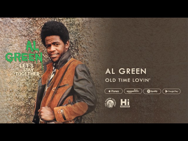 Al Green - Old Time Lovin'