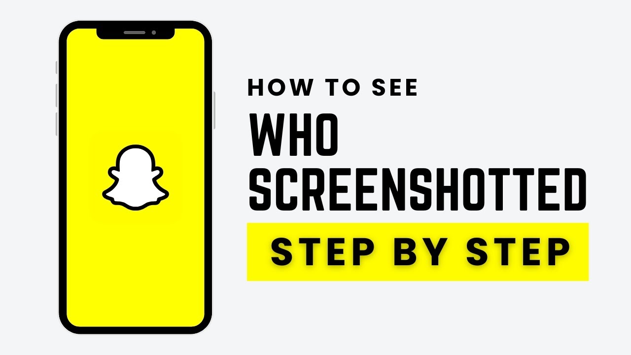 How To See Who Screenshotted Your Snapchat Story (Step By Step)