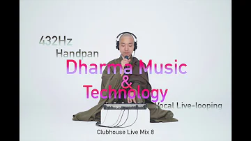 432Hz Handpan & Dharma Music Meditation 【zen/mindfulness/healing/dance/sleep/yoga】Loopstation RC-505