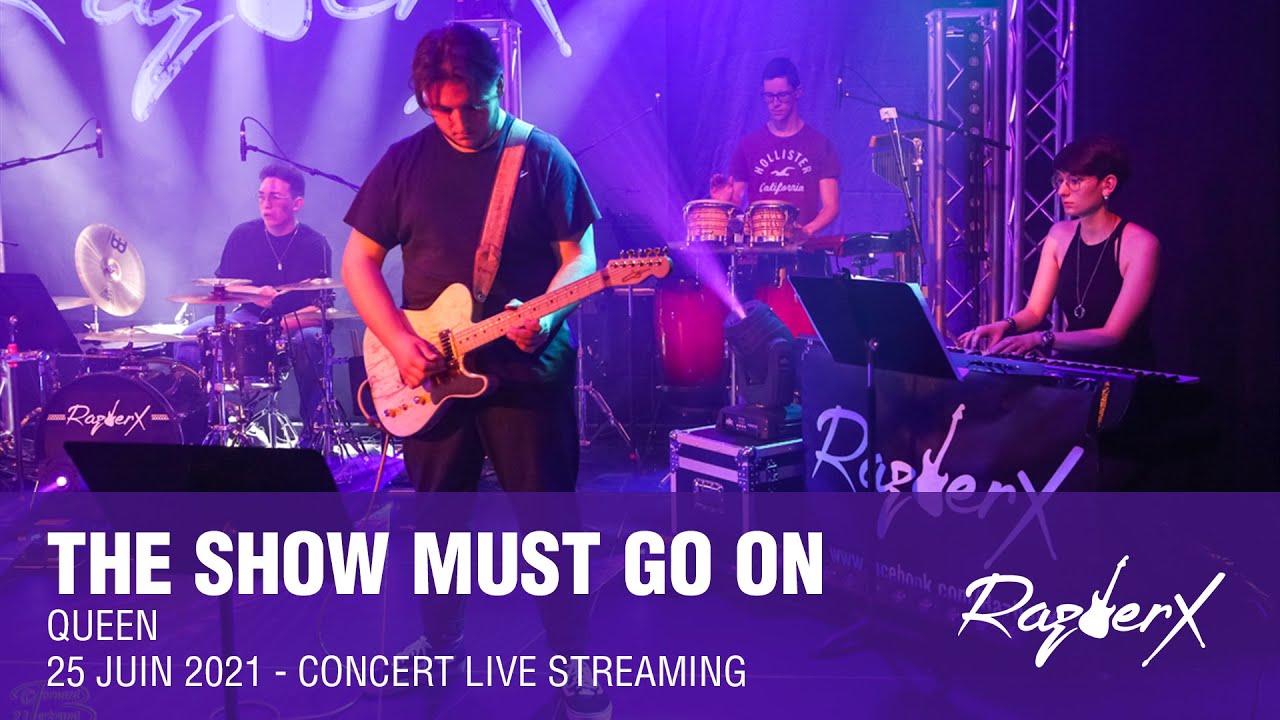 The Show Must Go On - Queen - Live cover RazberX
