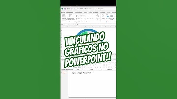 Vinculando gráficos no Powerpoint! #shorts