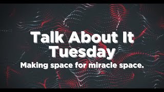 Talk about it Tuesday - REDTalks Week 6 / Making Space for Miracle Space by Move603 10 views 2 years ago 10 minutes, 2 seconds