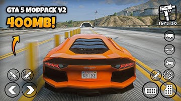 [400MB] GTA 5 Modpack V2 For GTA San Andreas Android | Modding Master