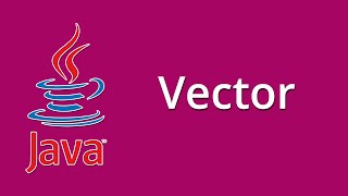 Vector in Java-Java programming for beginners
