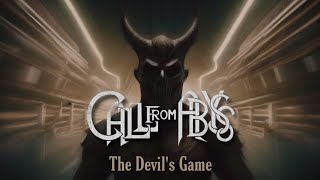 Call from Abyss - The Devil's Game