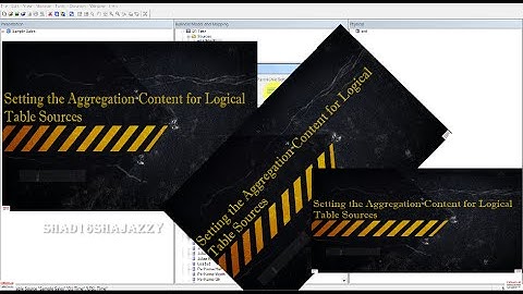 OBIEE Building Repository -  Setting Aggregation Content for Logical Table Source - Shad 11