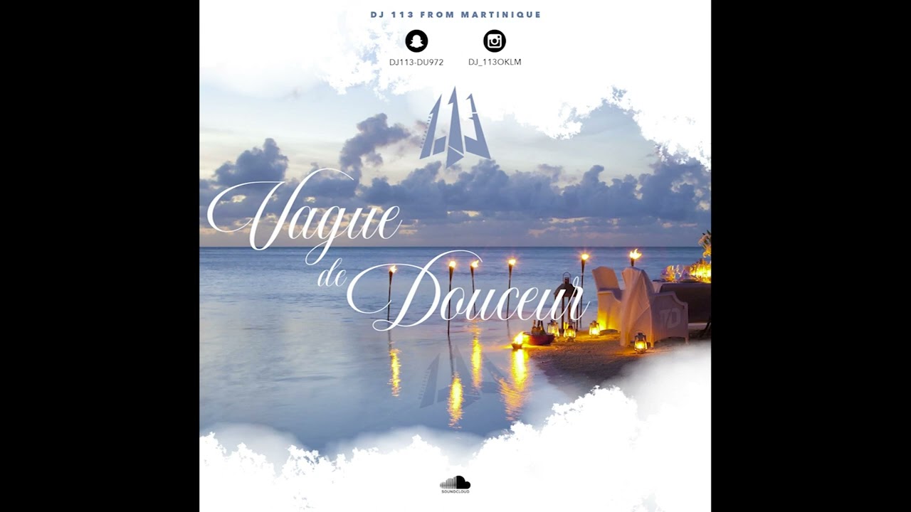 DJ 113 - Vague De Douceur(VDD)(OFFICIEL)