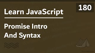 Learn JavaScript In Arabic 2021 - #180 - Promise Intro And Syntax