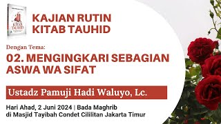 ☝️  MENGINGKARI SEBAGIAN ASMA WA SIFAT Bagian Kedua  - Ustadz Pamuji Hadi Waluyo, Lc #tauhid #shorts