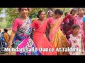 Mundari Sailo Dance At .Taldihi#youtubevideos @punamtopnoofficial 