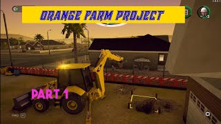 ORANGE FARM PROJECT part.1 //CONSTRUCTION SIMULATOR 2