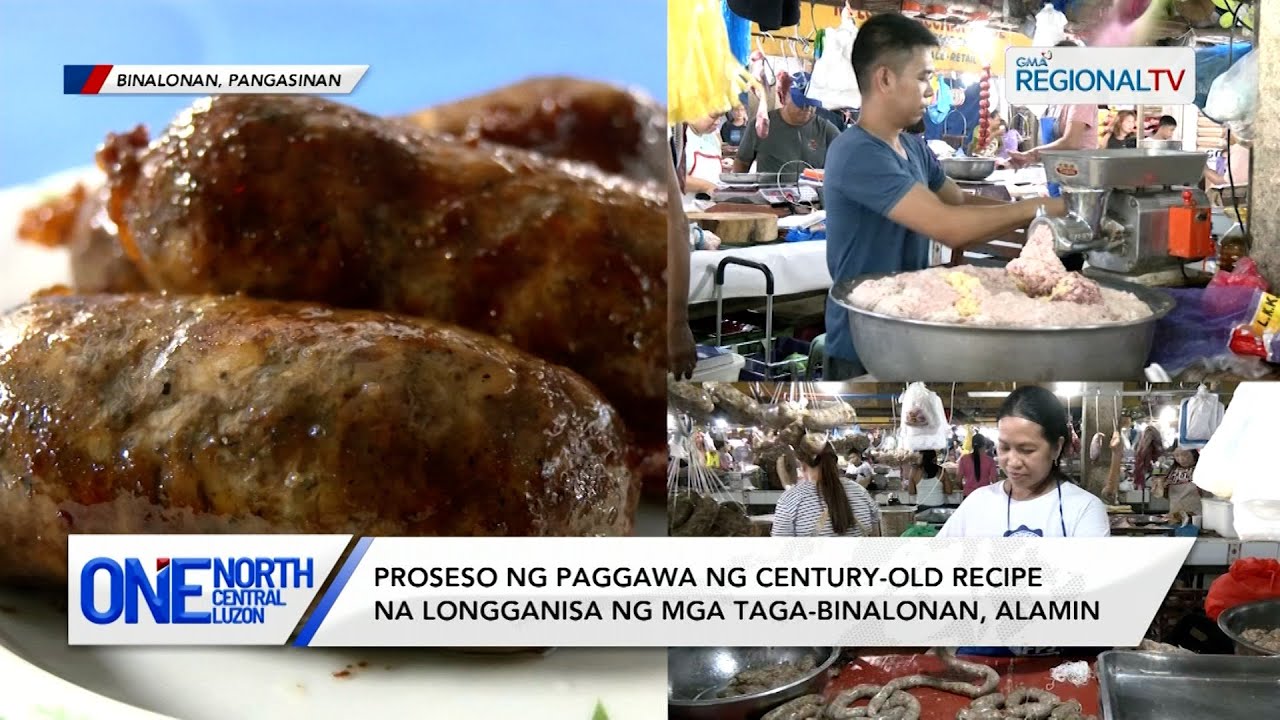 One North Central Luzon: Century-old recipe na Binalonan longganisa, ating tikman