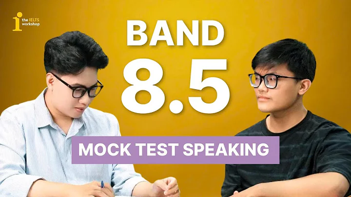 MOCK TEST SPEAKING BAND 8.5
