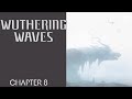 Wuthering Waves Chapter 8 "Jué"