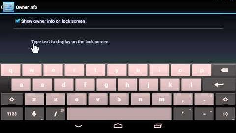 Google Nexus Display Owner Info on a Lock Screen