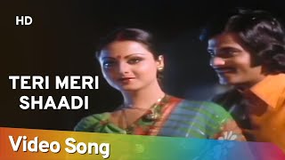 Teri Meri Shaadi | Dildaar (1977) | Jeetendra | Rekha | Kishore Kumar Hits