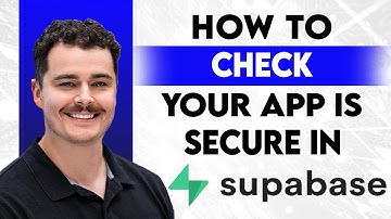 How To Check Your App Is Secure In Supabase [2026 Guide]