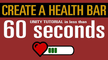 Unity Create a Health Bar | Tutorial in less than 1 Minute