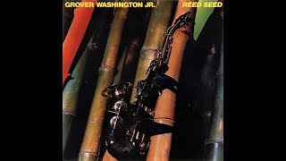 Video thumbnail of "Grover Washington Jr. - Do Dat"