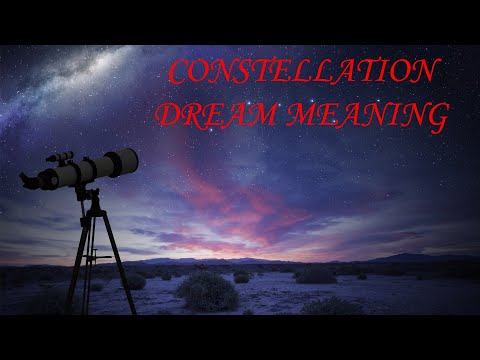 Constellation Dream Meaning