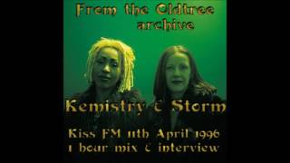 Kemistry & Storm Kiss FM 11th March 1996
