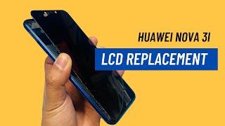 How to Replace Huawei Nova 3i LCD / Screen / Display (Tagalog)