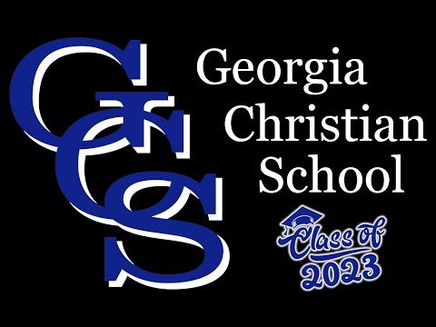 Georgia Christian School 2023 Graduation