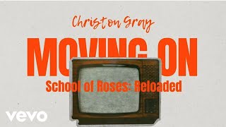 Christon Gray - Moving On