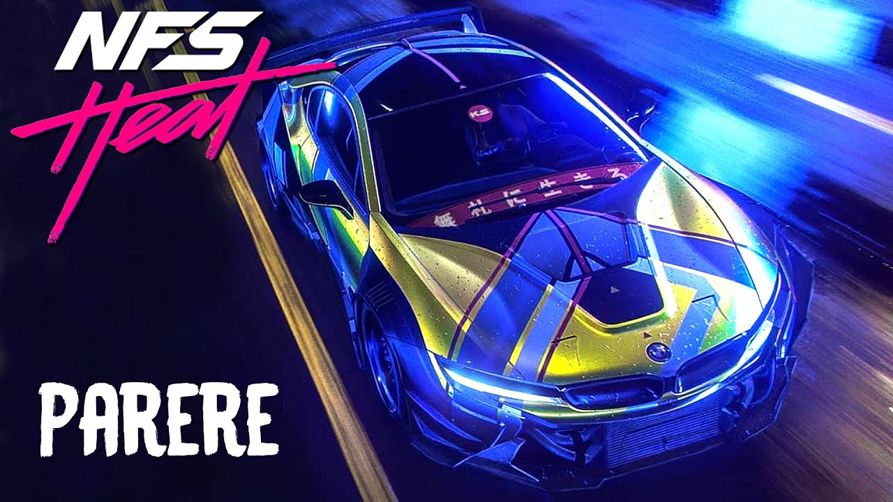 CE Parere am de NOUL NFS Heat ?