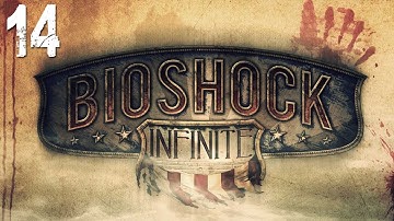 BioShock: Infinite Gameplay Walkthrough - Part 14 "Alternate Universe! " (Let