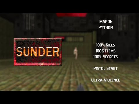 Sunder | MAP01: Python | Ultra-Violence