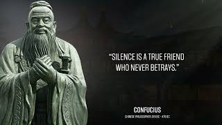 CONFUCIUS - LIFE CHANGING Quotes [STOICISM]