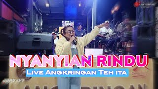 NYANYIAN RINDU JURUJUS LIVE ANGKRINGAN TEH ITA