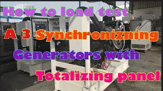 How to load test a 3 synchronizing Generators benzblogs