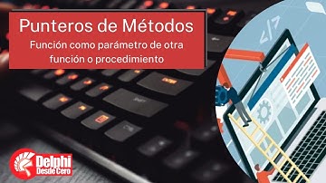 Puntero de Métodos - Función como parámetro de otra función - Delphi desde cero