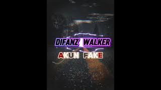 DIFANZ WALKER ‼️ DISTAN AKUN FAKE ( BSC ) 