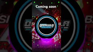 Coming Soon Ft Wahyu Discjockey