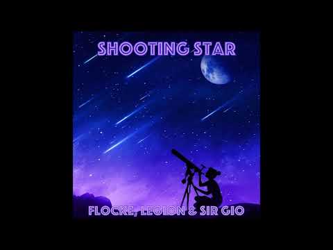 Flocke, DJ Legion \u0026 Sir Gio - Shooting Star (Extended Mix)