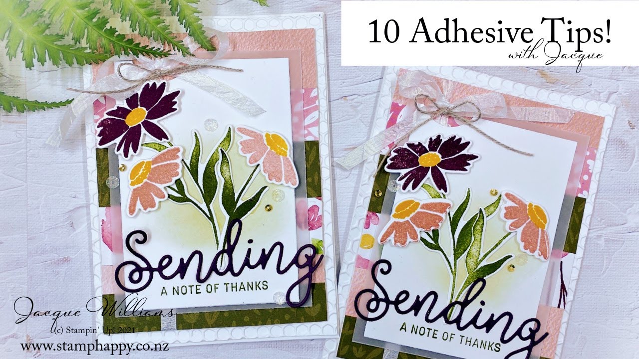 10 Adhesive Tips!  Plus a Pretty Card Showing Each One in Use!  Free Downloadable Chart