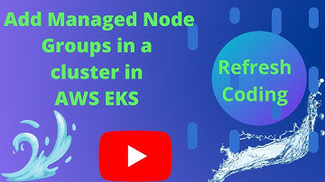 Add Managed Node Groups in a cluster in AWS EKS