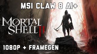 Mortal Shell 2 | MSI CLAW 8 AI+ | Quick Test