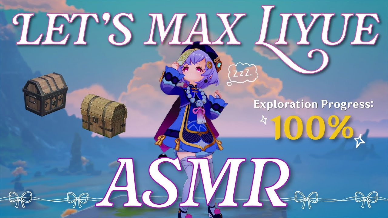 I'm UNEMPLOYED...lets 100% liyue | Relaxing Genshin Impact Exploration ASMR | Whisper Ramble