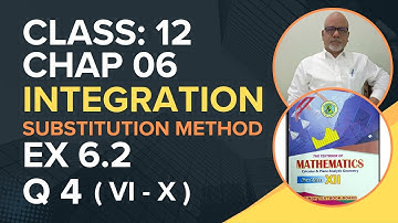 Substitution Method For Class 12 Maths | Chap 6 Ex 6.2 Q4 (vi - x)