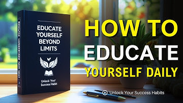How to Educate Yourself Daily and  Think Beyond Limits | Audiobook