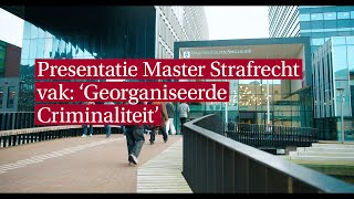 Master | Strafrecht | Vak: Georganiseerde criminaliteit