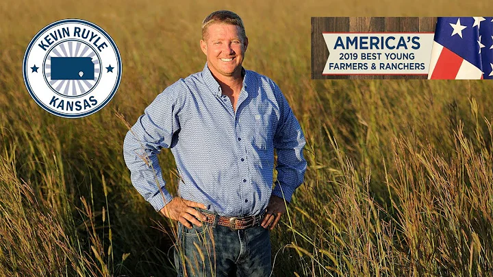 Kevin Ruyle 2019 Best Young Farmers & Ranchers