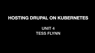 Hosting Drupal on Kubernetes; Unit#4 - Configuration